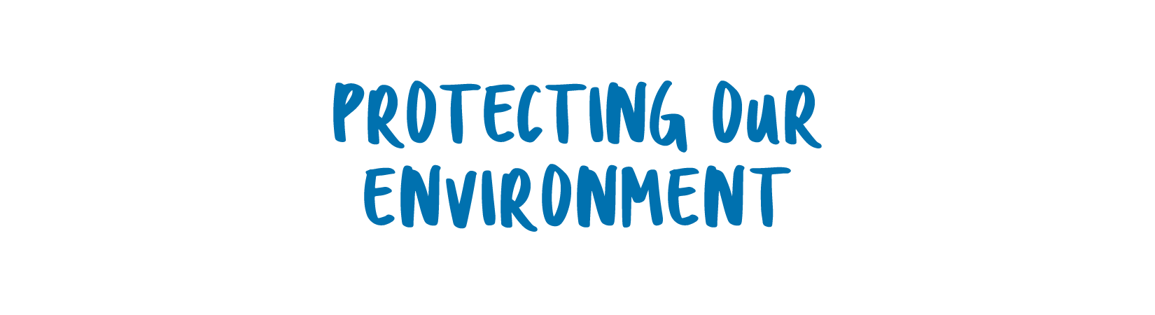 Protecting our environment banner